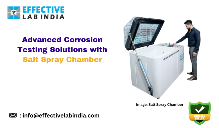 Advanced Corrosion Testing Solutions with Salt Spray Chamber