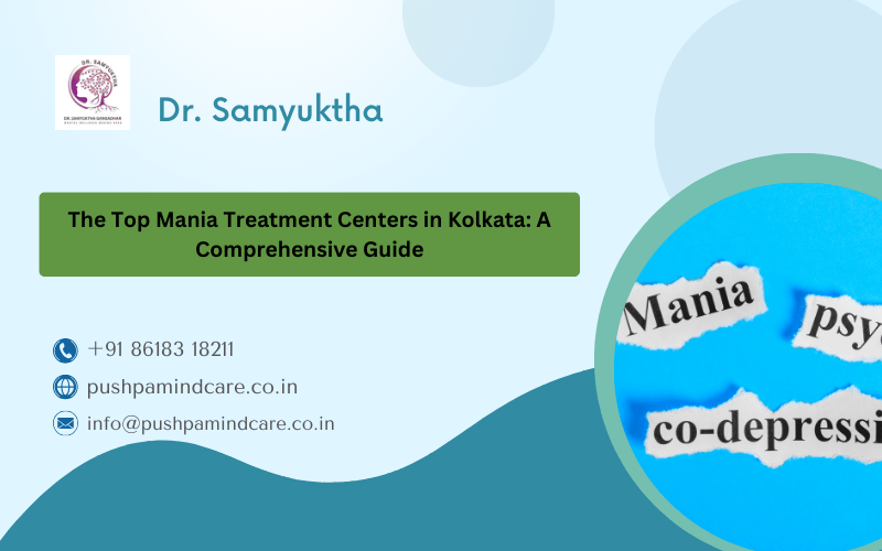 The Top Mania Treatment Centers in Kolkata