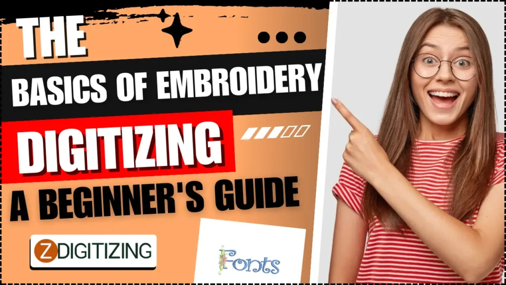 The Basics Of Embroidery Digitizing