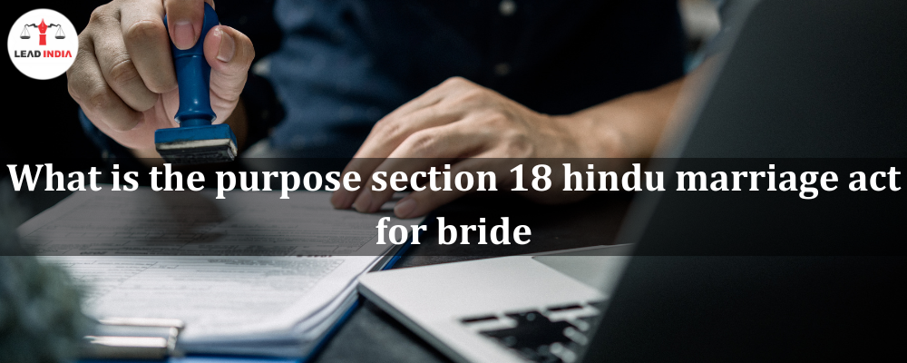 What Is The Purpose Section 18 Hindu Marriage Act For Bride
