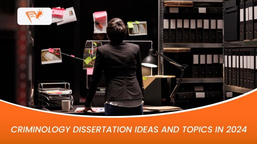 Criminology Dissertation Ideas