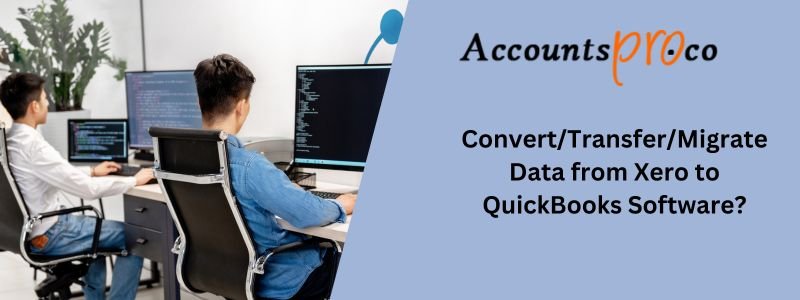 A Comprehensive Guide to Convert Xero to QuickBooks: Step-by-Step Instructions