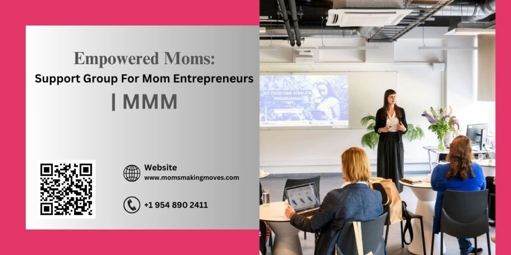 Support Group For Mom Entrepreneurs