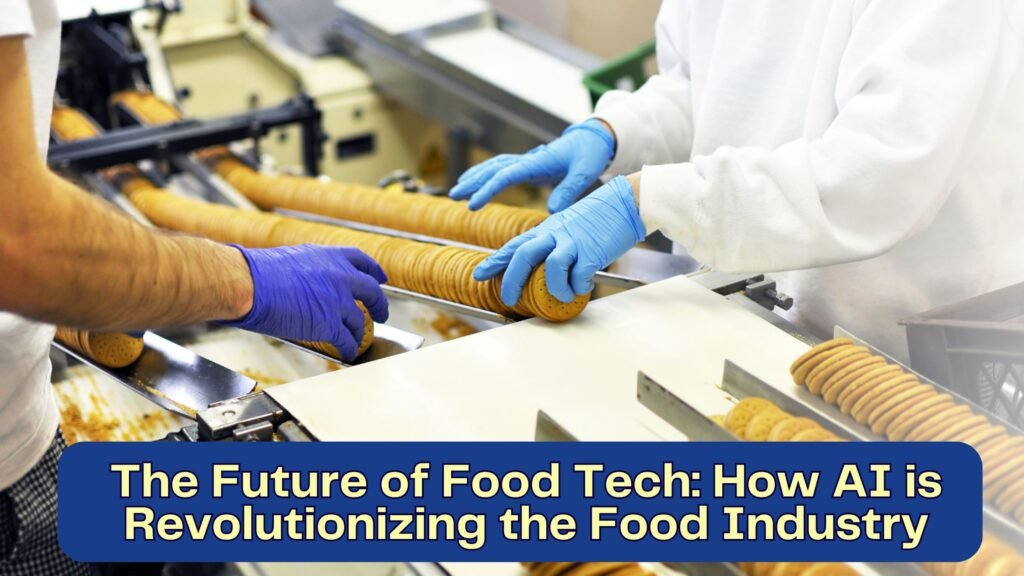 The Future of Food Tech