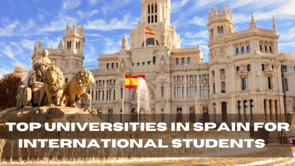 Top Universities in Spain for International Students