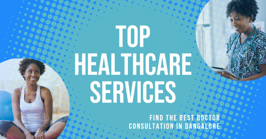 Best Doctor Consultation in Bangalore