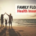 Why Family Floater Health Insurance is a Smart Choice for Your Household?