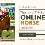 Tips And Tricks For The Online Horse Racing Games | Handicap Contests