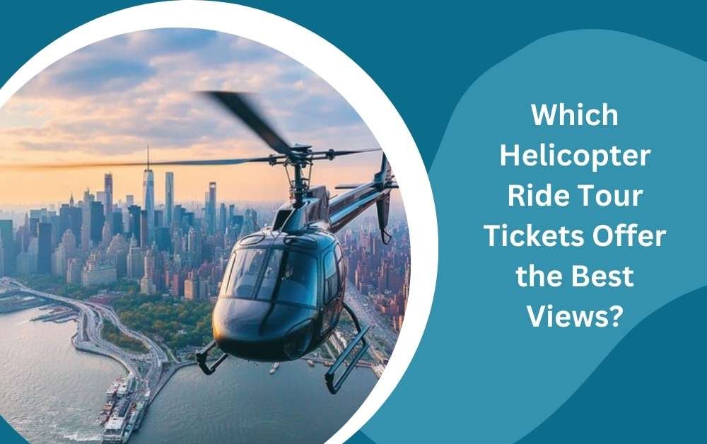 Helicopter Ride Tour