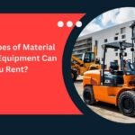 Which Types of Material Handling Equipment Can You Rent?