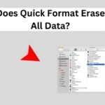 Does Quick Format Erase All Data? Understanding The Process