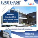 External Venetian Blinds: Style, Privacy, and Energy Savings