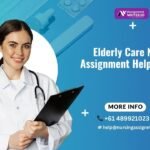 Elderly Care Nursing Assignment Help Australia For Students