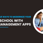 Cost-Effective Ways to Modernize Your Driving School with Online Management Apps