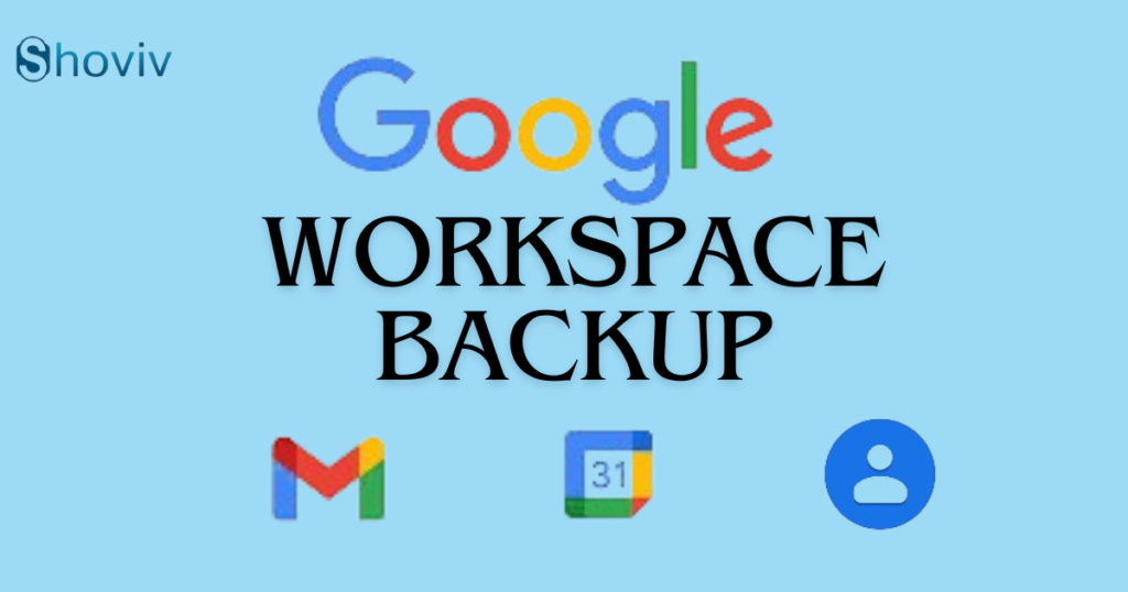 Backup Google Workspace