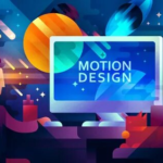 Why You Need the Best Motion Graphic Designing Services