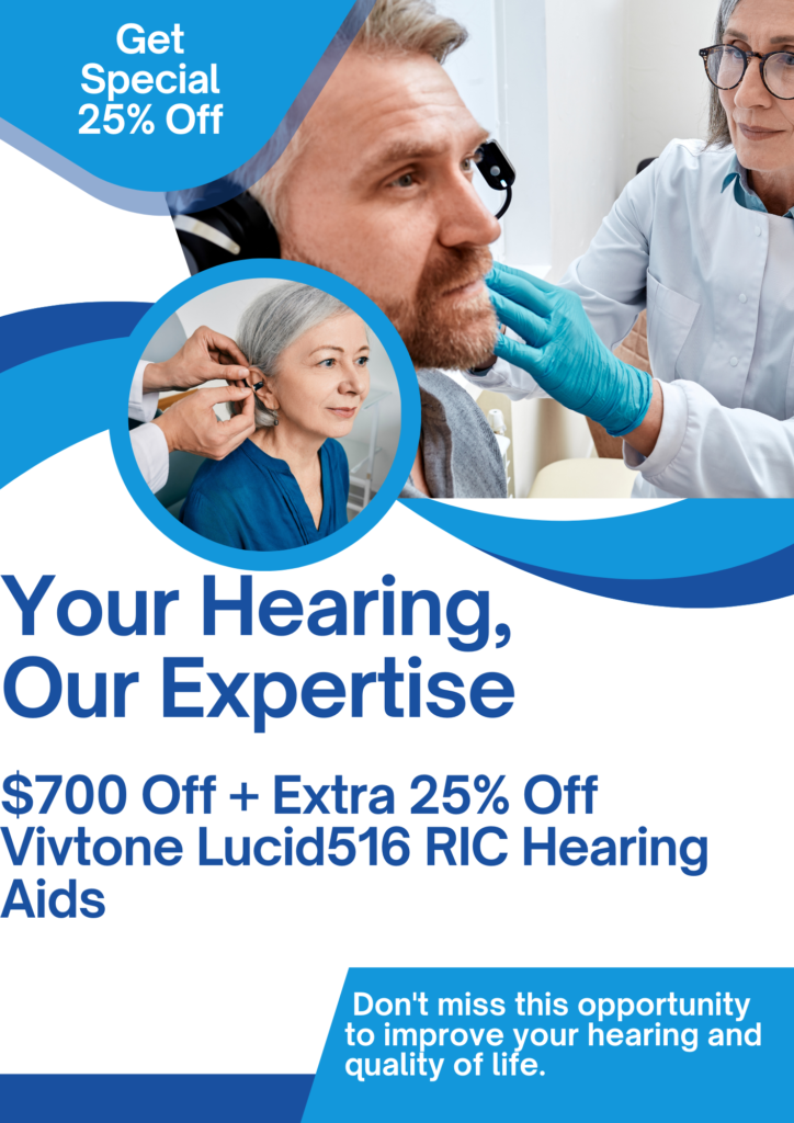 Save $700 plus an extra 25% off Vivtone Lucid516 RIC Hearing Aids. Experience exceptional sound clarity and comfort. Limited time offer – upgrade your hearing and enjoy significant savings!