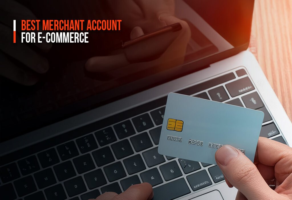 best merchant services for e-commerce