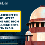 Best Platforms to Find the Latest Supreme and High Court Judgments Online in India