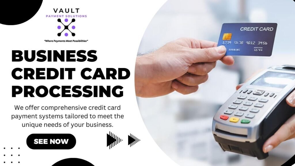 Business Credit Card Processing: Vault Payment Solutions