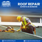 Quick and Affordable Small Roof Repairs by Burbank Roofers