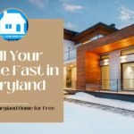 Top Tips to Sell Your House Fast in Maryland: A Complete Guide