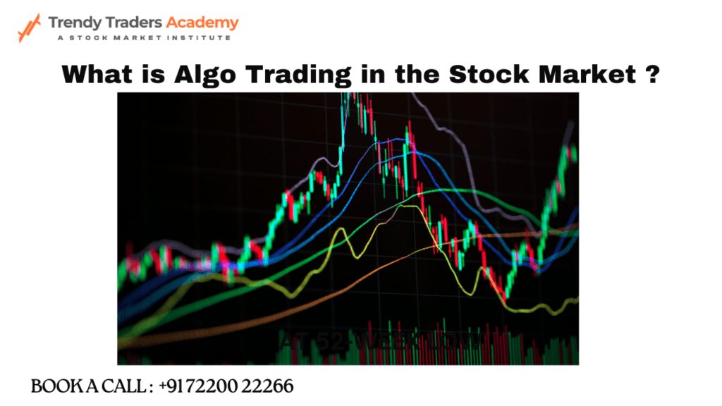 What is Algo Trading in the Stock Market