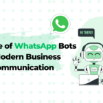 The Role of Whatsapp Bots in Modern Business Communication