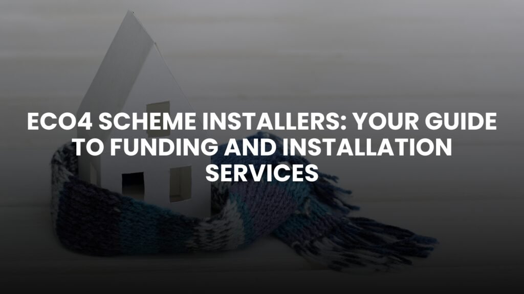 Eco4 installers scheme