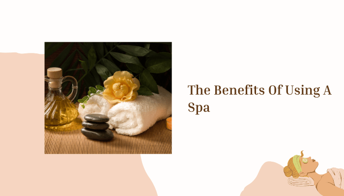 benefits of spa