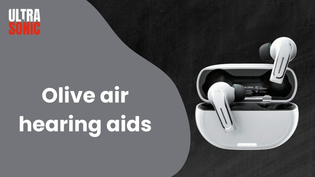 Olive Air Hearing Aids