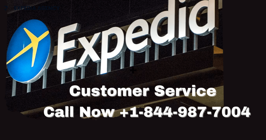 Contact +1!! 844*987 * 7004 Expedia™ Airlines™ for Customer Service. Expedia Airlines - Contact +1!! 844*987 * 7004 Expedia™.