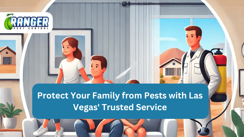 Family pest control Las Vegas