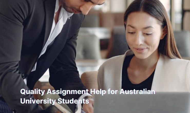 Quality Assignment Help for Australian University Students