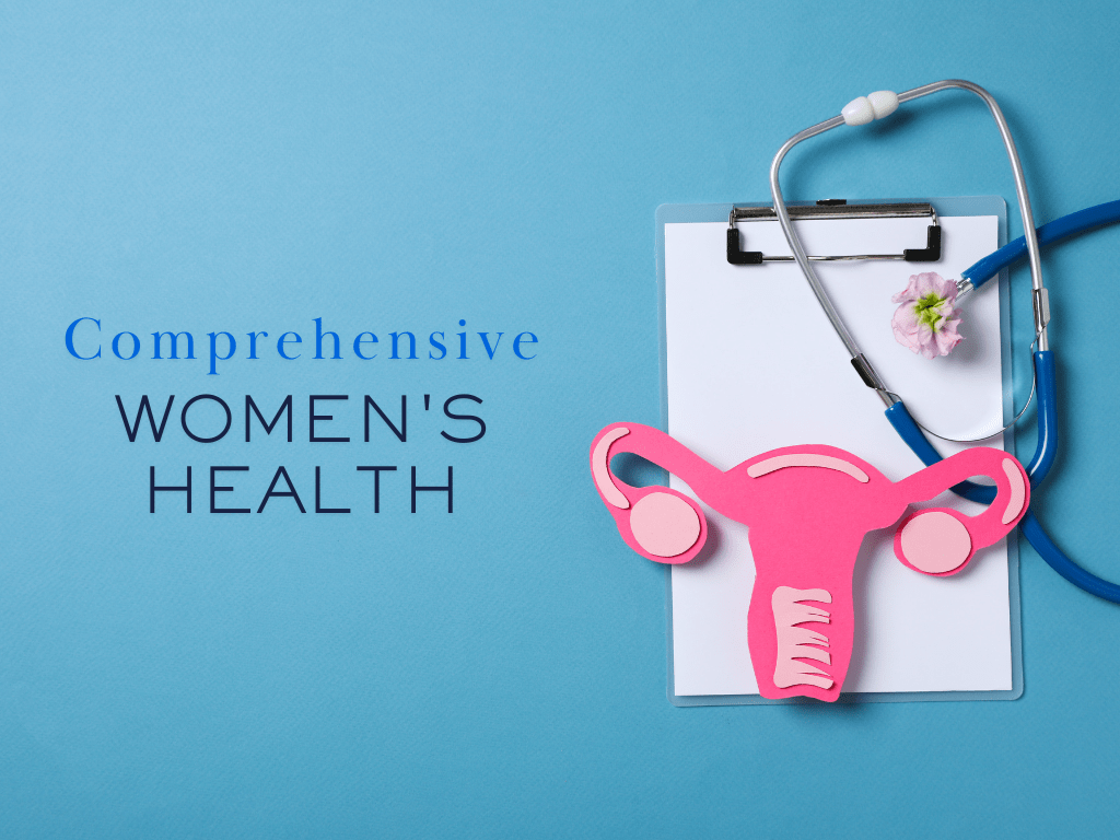 Comprehensive Women's Health