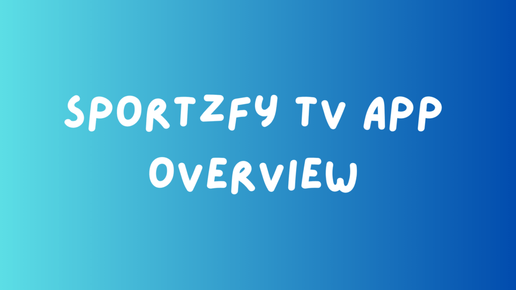 banner with sportzfy tv app overview