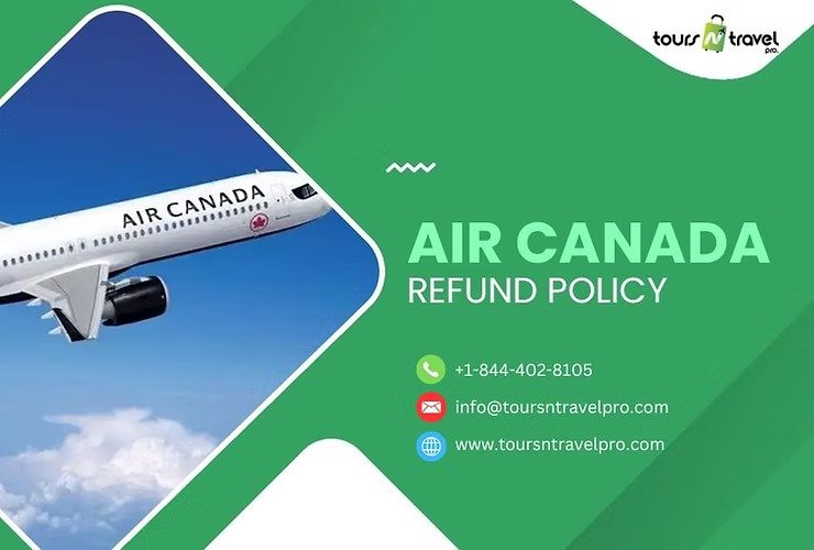 Air Canada Refund Policy