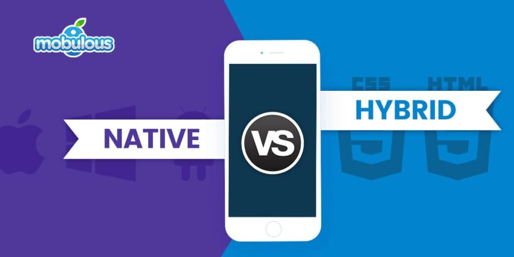 Native vs Hybrid App Development Company