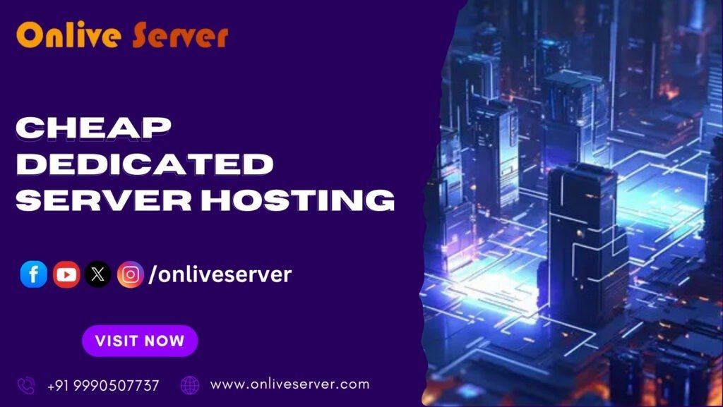 Cheap Dedicated Server Hosting