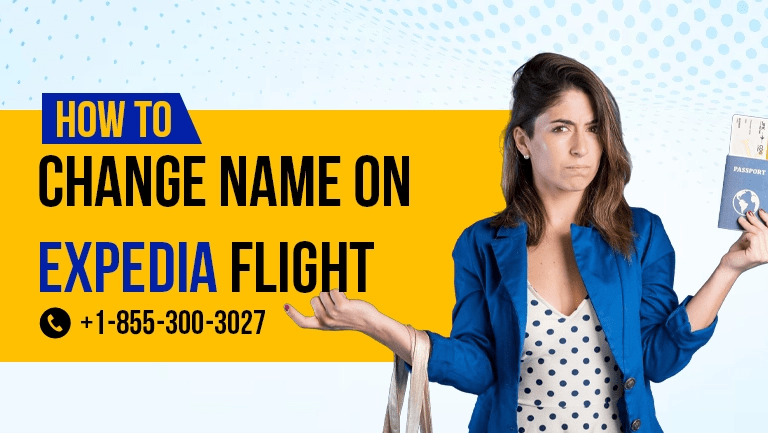 Expedia name change policy