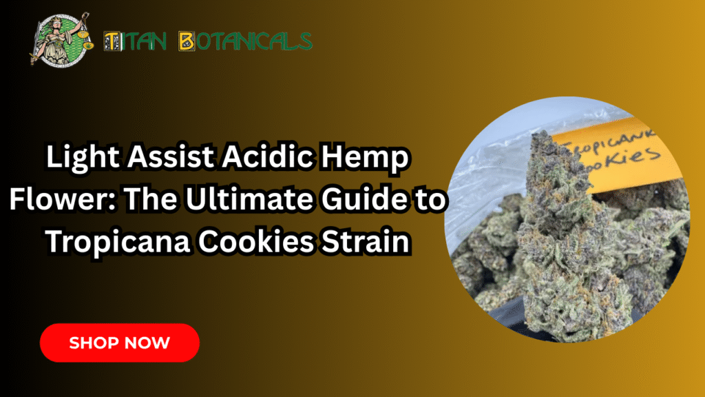 light assist acidic hemp flower