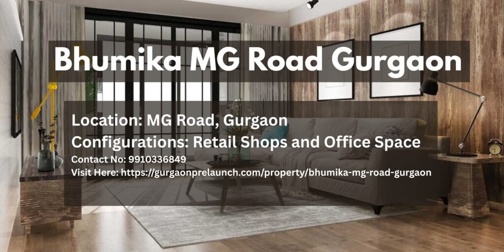 Bhumika MG Road Gurgaon