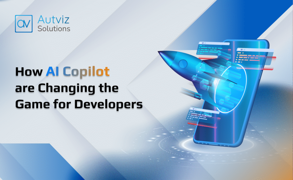 Autviz Solutions : How AI Copilots Are Changing the Game for Developers