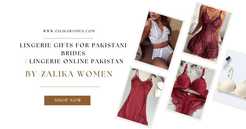 Lingerie-Gifts-for-Pakistani-Brides