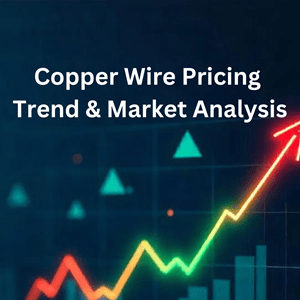 copper wire pricing trend analysis