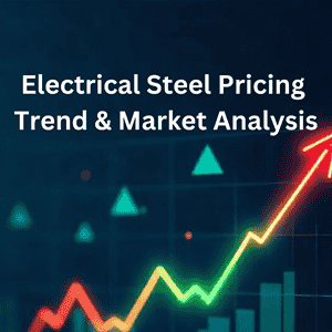 electrical steel pricing trend analysis