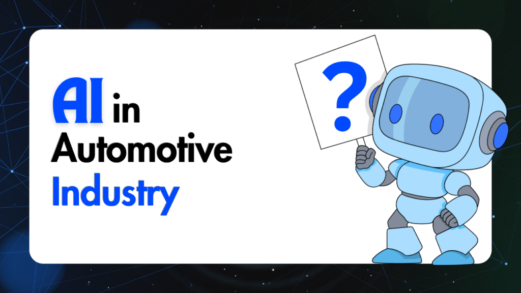 AI in Automotive Industry